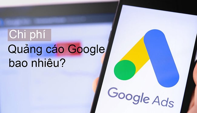 Chi phí chạy quảng cáo google ads là gì, cpa google ads là gì